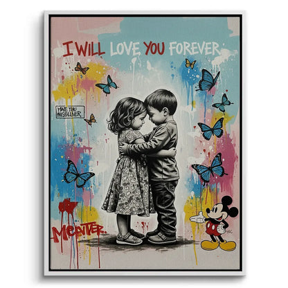 I Will Love You Forever - Canvas