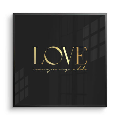 LOVE Conquers - Fine Art