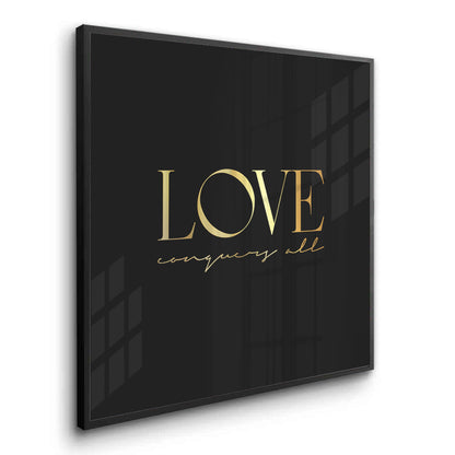LOVE Conquers - Fine Art