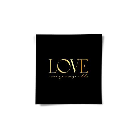 LOVE Conquers - Poster