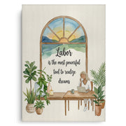 Labor to Realize Dreams - Canvas