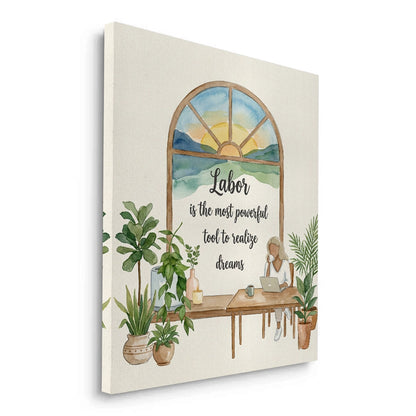 Labor to Realize Dreams - Canvas