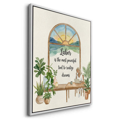 Labor to Realize Dreams - Canvas