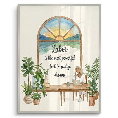 Labor to Realize Dreams - Fine Art