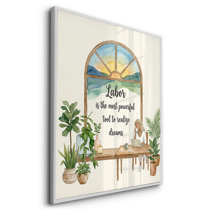 Labor to Realize Dreams - Fine Art