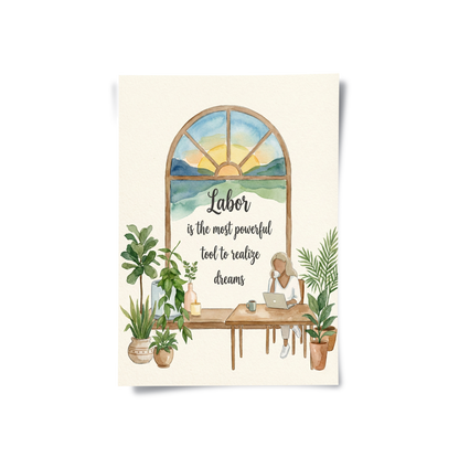 Labor to Realize Dreams - Poster