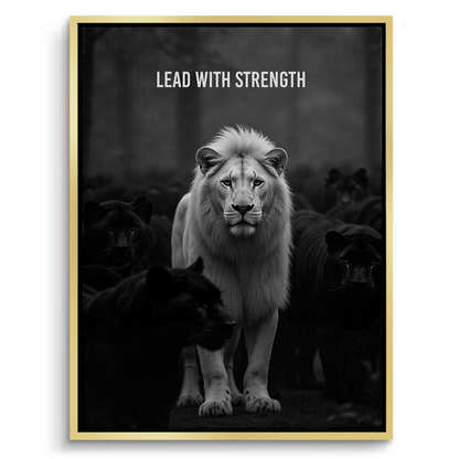 Lead With Strength - Canvas