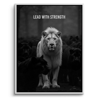 Lead With Strength - Canvas