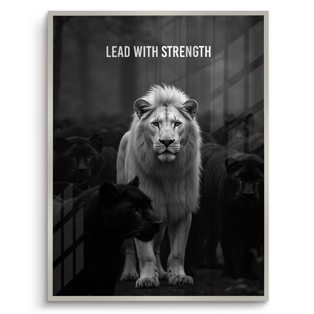 2Lead With Strength - Fine Art