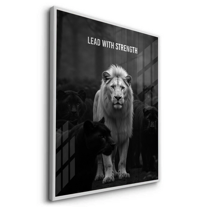 Lead With Strength - Fine Art