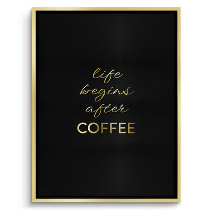 Life Begins After Coffee - Canvas