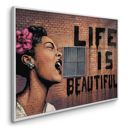 Life Beautiful - Fine Art