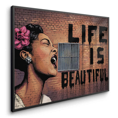 Life Beautiful - Fine Art