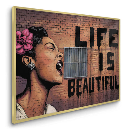 Life Beautiful - Fine Art