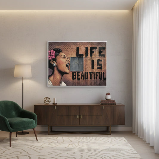 Life Beautiful - Fine Art