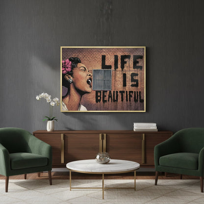Life Beautiful - Fine Art
