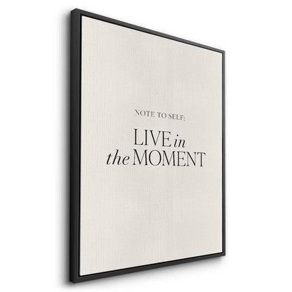 Live In The Moment - Canvas