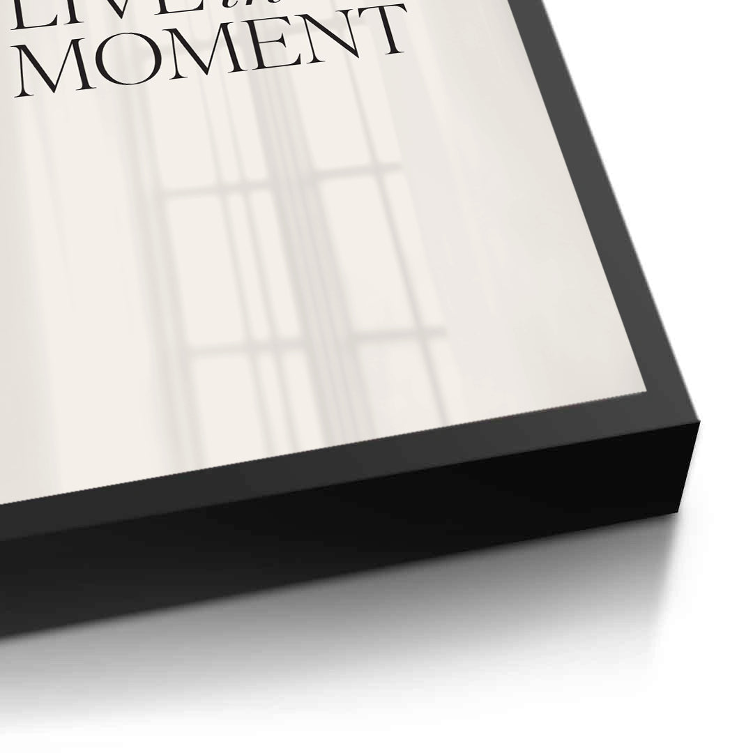 2Live In The Moment - Fine Art