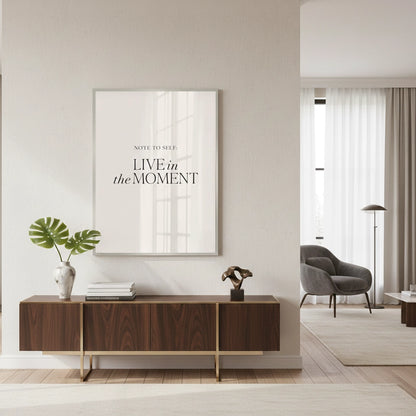 Live In The Moment - Fine Art