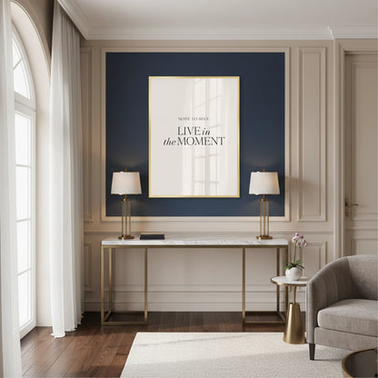 Live In The Moment - Fine Art