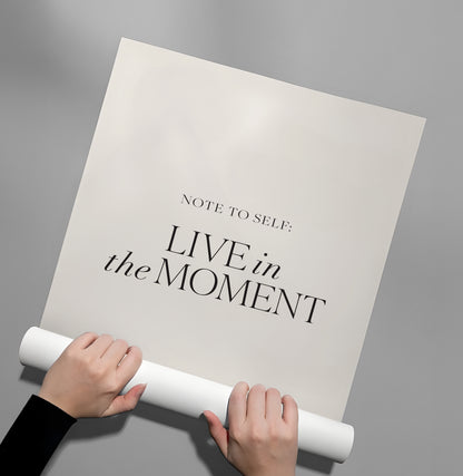 Live In The Moment - Poster