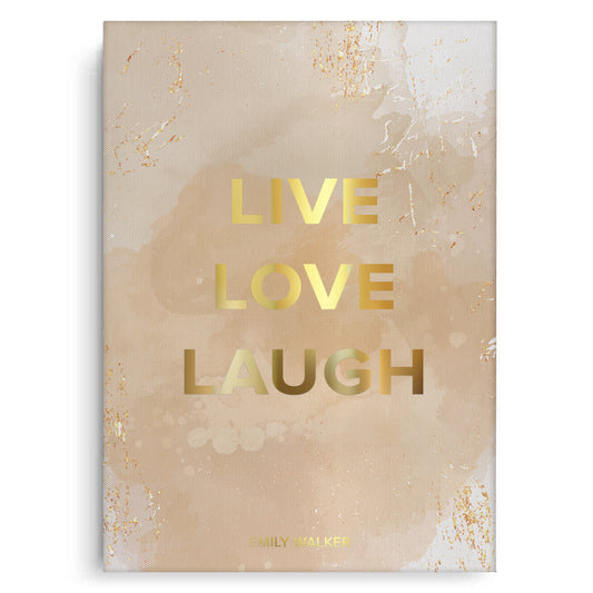 Live Love Laugh - Canvas
