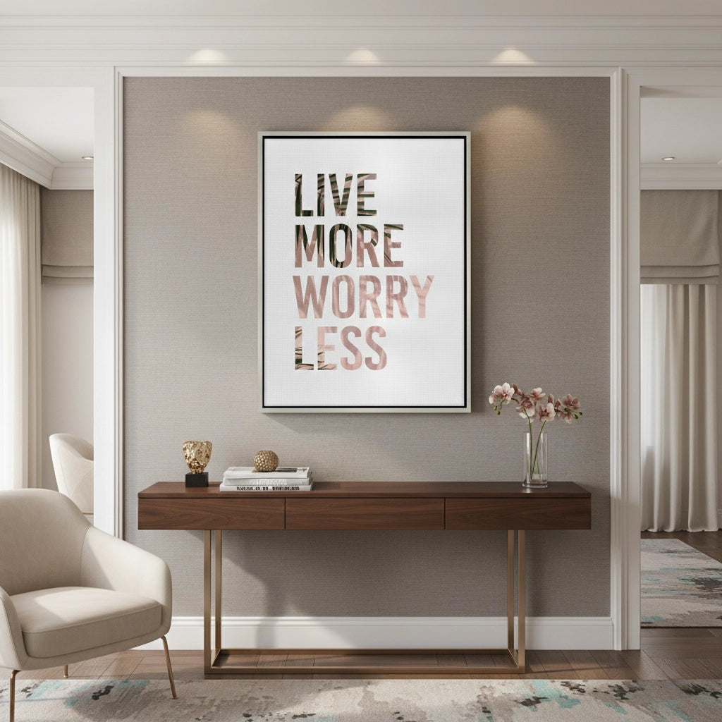 2Live More Worry Less - Canvas