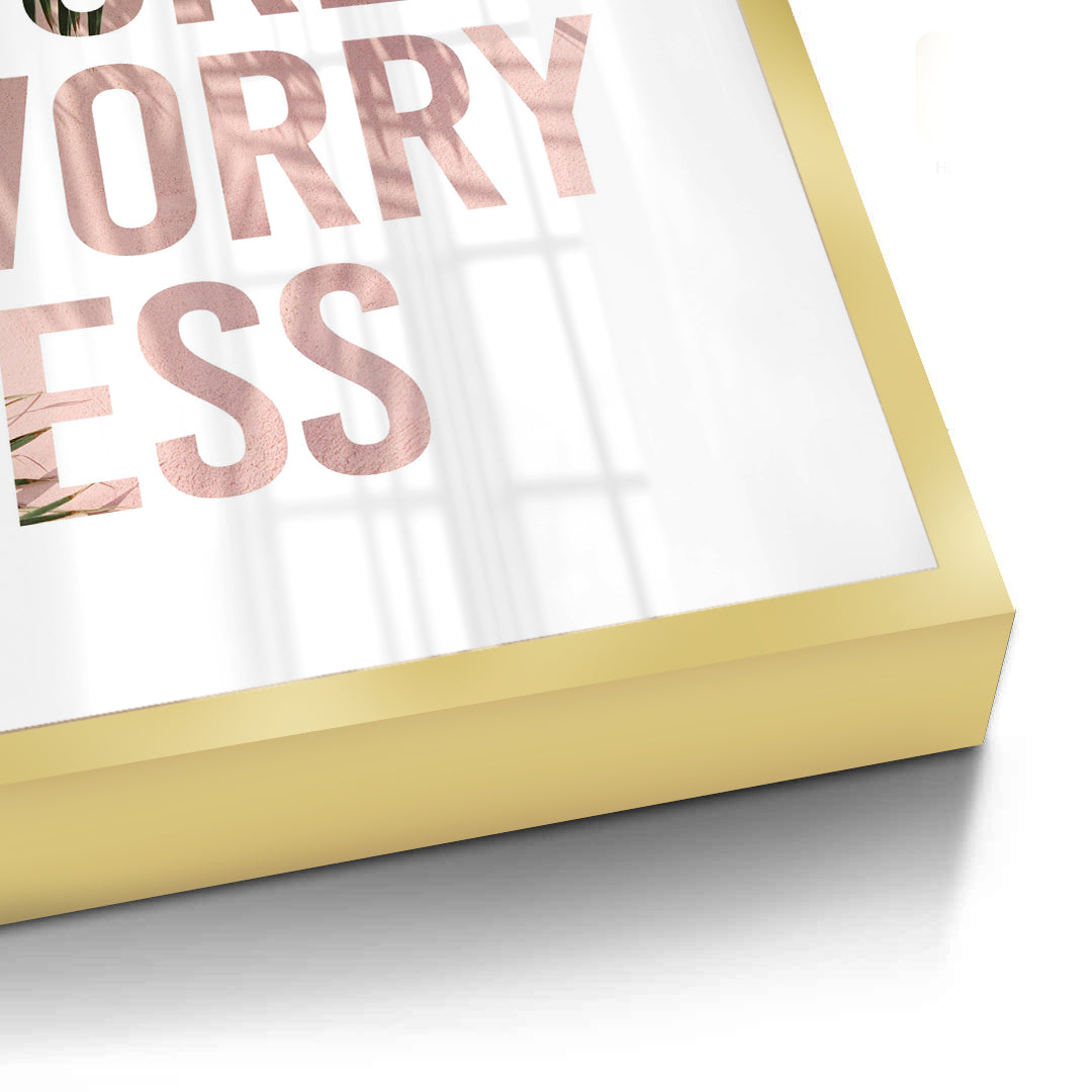 2Live More Worry Less - Fine Art