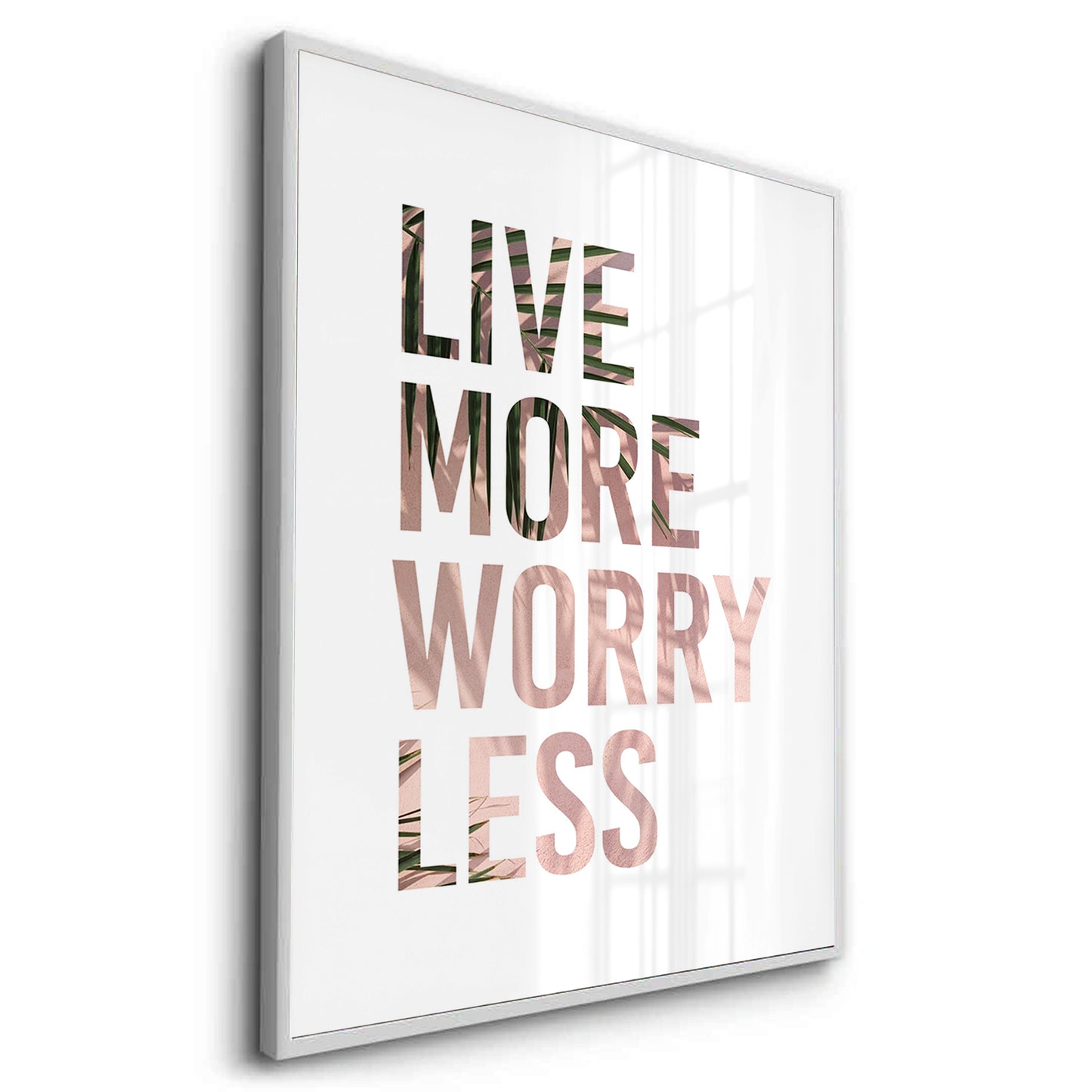 2Live More Worry Less - Fine Art
