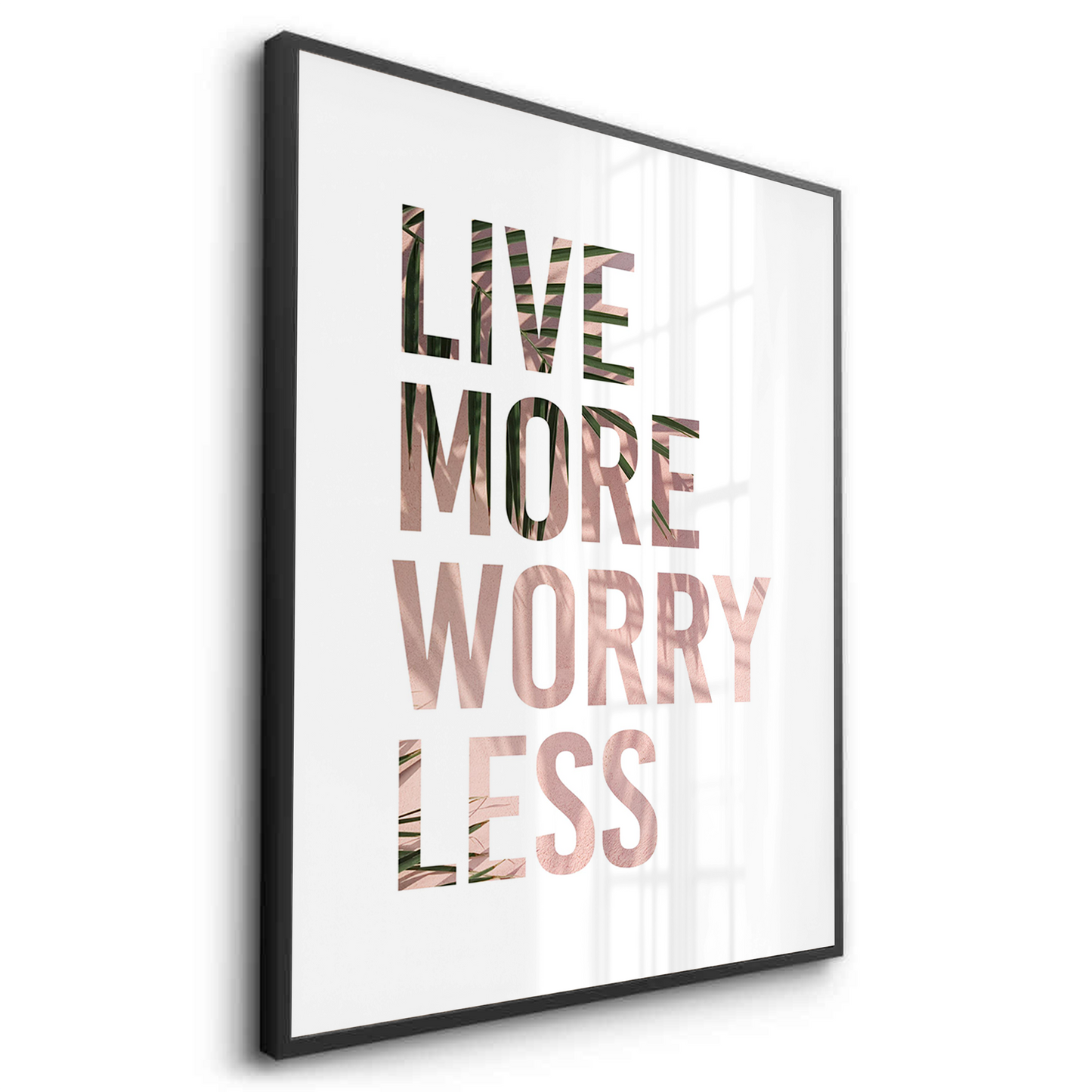 2Live More Worry Less - Fine Art