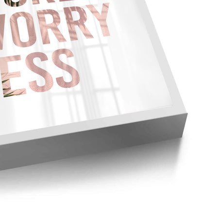 Live More Worry Less - Fine Art