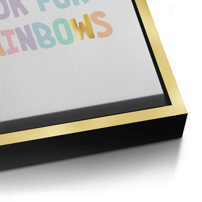 Look for Rainbows - Canvas