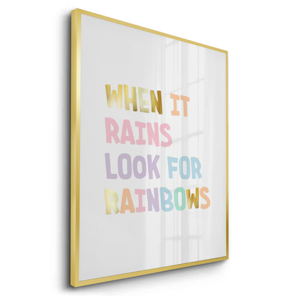 Look for Rainbows - Fine Art