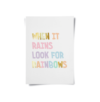Look for Rainbows - Poster