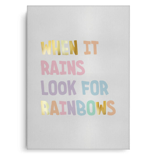 Look for Rainbows - Canvas