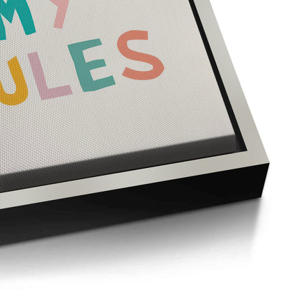 My room my rules - Canvas
