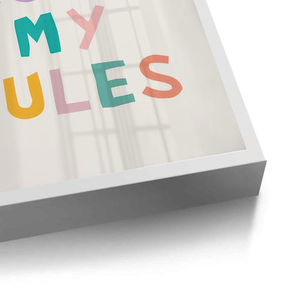 My room my rules - Fine Art