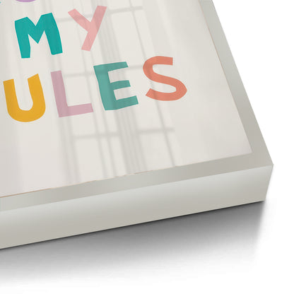 My room my rules - Fine Art