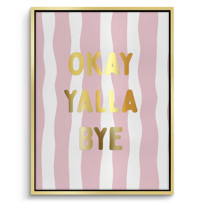 Okay Yalla Bye - Canvas