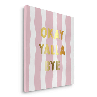 Okay Yalla Bye - Canvas
