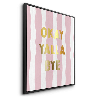 Okay Yalla Bye - Canvas