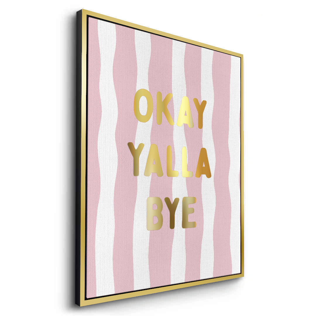 2Okay Yalla Bye - Canvas