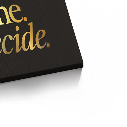 One Day or Day One - Canvas