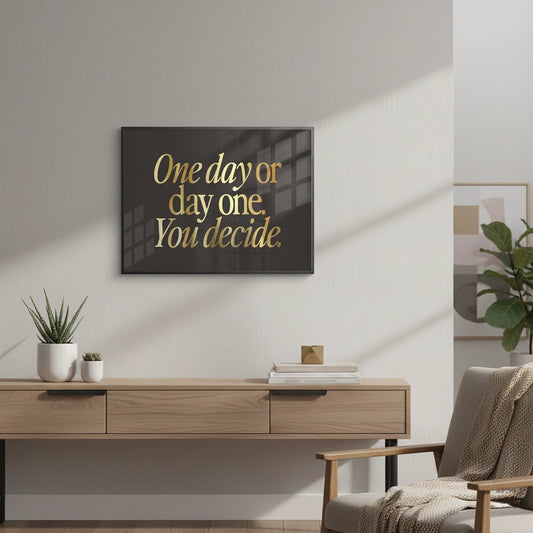 One Day or Day One - Fine Art