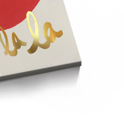 Ooh La La - Canvas