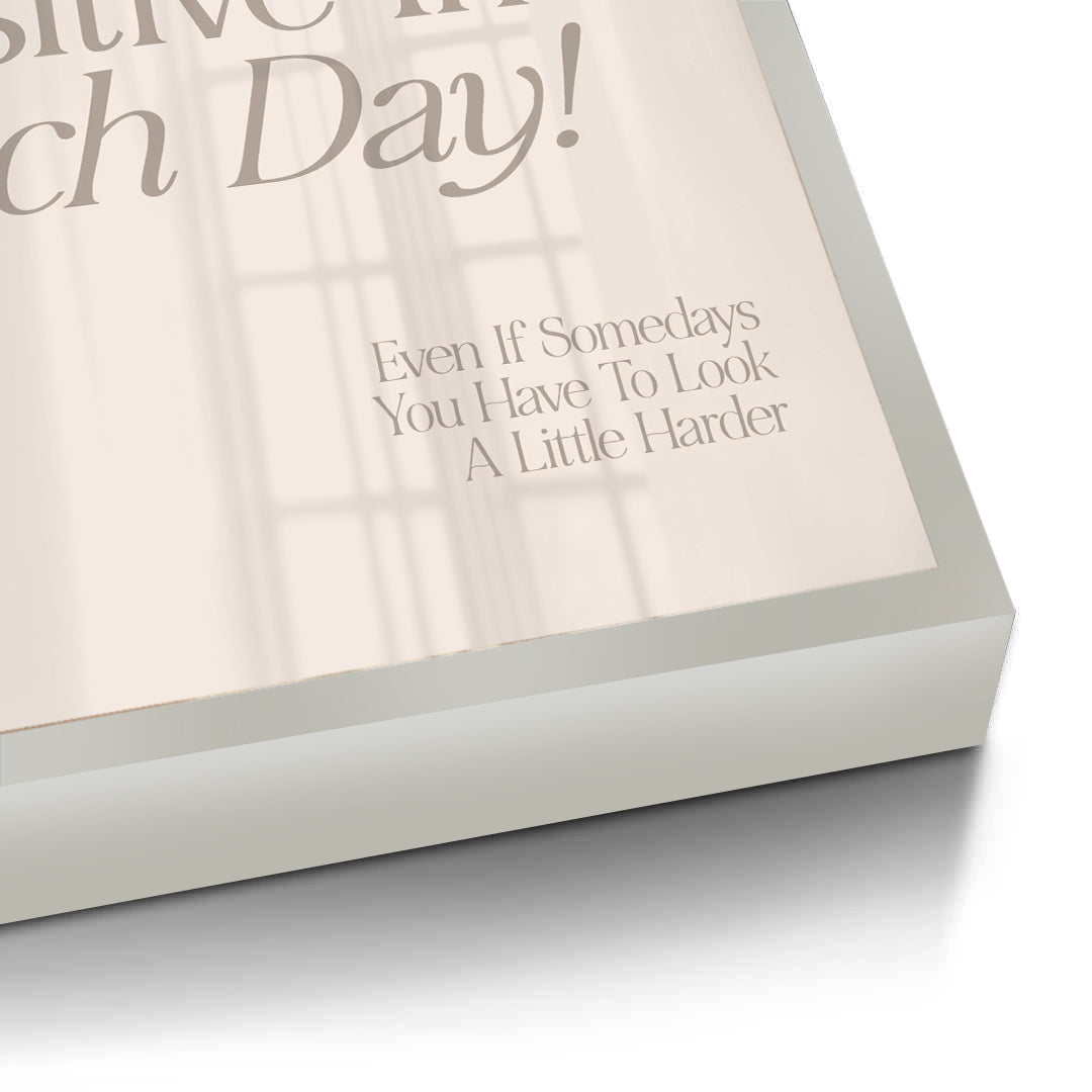 2Positive Day - Fine Art