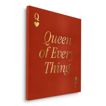 Queen of Everything - Canvas