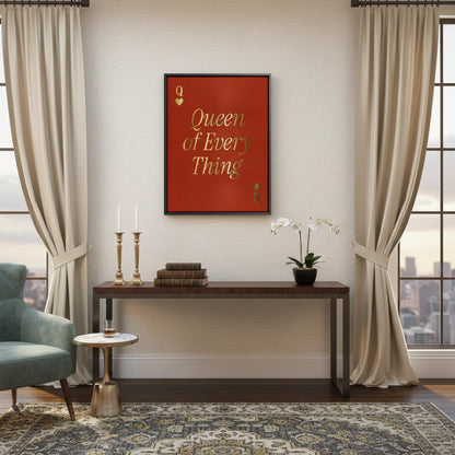 Queen of Everything - Canvas