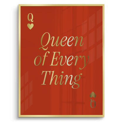 Queen of Everything - Fine Art