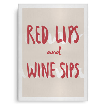 Red Lips and Wine Sips - Canvas